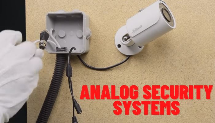 Analog Security Systems